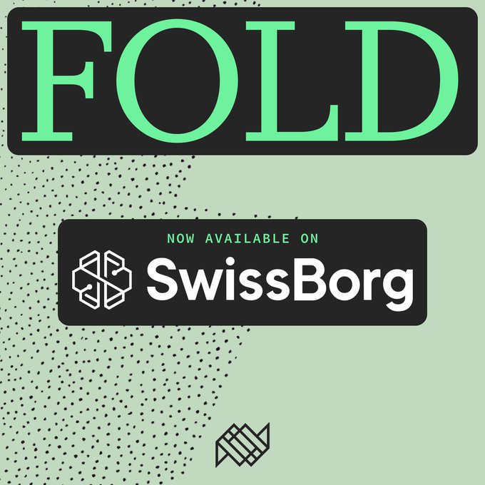A promotional graphic with a black background and mint green halftone pattern announces that the **FOLD** token is "NOW AVAILABLE ON SwissBorg," featuring the SwissBorg logo and branding. The design aligns with the post's announcement of $FOLD now being tradable on the SwissBorg platform.
