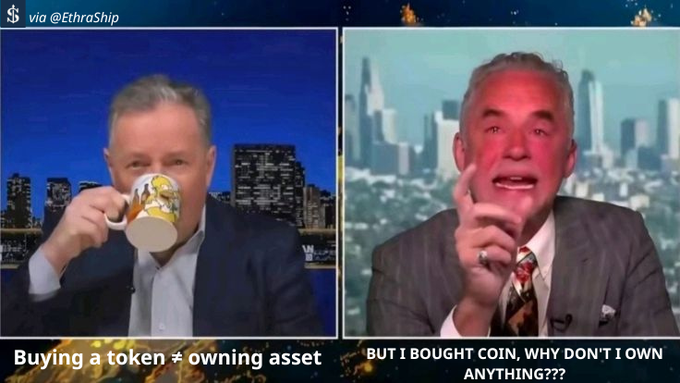 Split-screen meme showing Peter Schiff drinking coffee ('Buying a token ≠ owning asset') and another host gesturing ('BUT I BOUGHT COIN, WHY DON'T I OWN ANYTHING???') from @EthraShip.