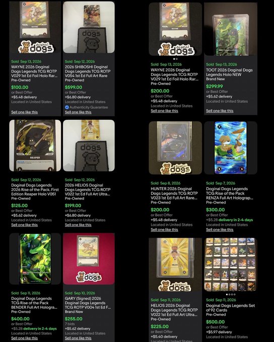 Screenshot of an eBay listings page showing sold Dogs Legends TCG cards, with items such as WAYNE ($100), SHIBOSHI ($599.99), TOOT ($299.99), REIKEA ($125), HELIOS ($199), HUNTER ($200), BIRDIE ($300), BENDER ($400), GARY ($255), HELIOS Full Art ($225), and a 92-card set ($500).