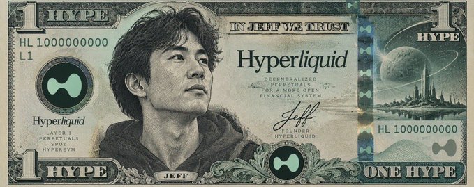 A stylized currency note designed like a dollar bill features a portrait of a man named 'JEFF' and is branded with 'Hyperliquid', 'HYPE', and the phrase 'IN JEFF WE TRUST'.