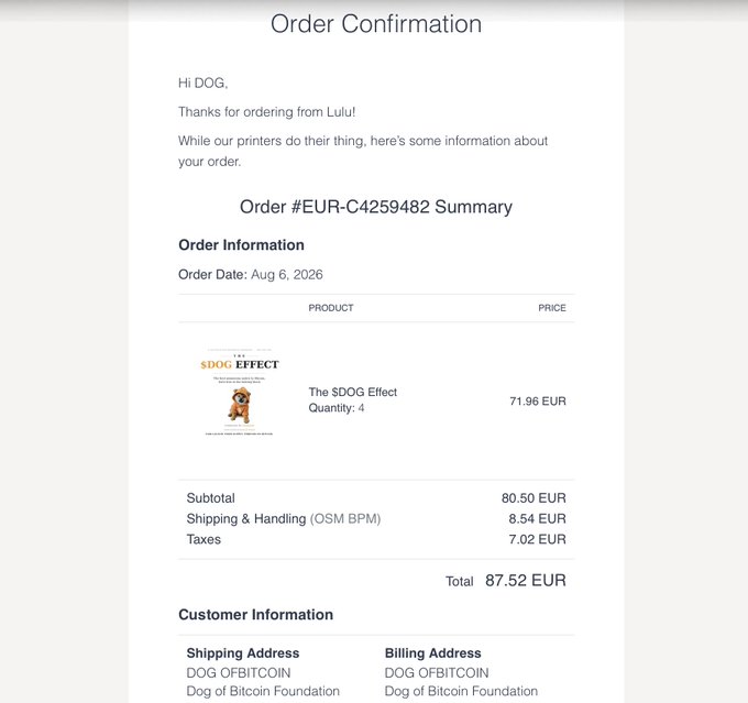 The image is an order confirmation from Lulu for Order #EUR-C4259482, showing the purchase of 4 copies of "The $DOG Effect" book for a total of 87.52 EUR, with customer information under "DOG OFBITCOIN / Dog of Bitcoin Foundation." This serves as proof of the $DOG community's purchase of four copies of the "$DOG Effect" book by @cryptolution101, fulfilling their thank-you to @ChipiCookie69 for securing the order as mentioned in the post.