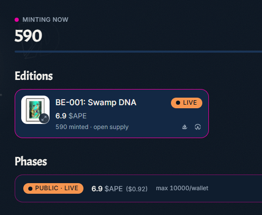 Screenshot of a live minting dashboard titled "Minting Now" showing 590 total mints for the open edition "BE-001: Swamp DNA" priced at 6.9 $APE, currently in a public live phase with a max of 10000 per wallet.