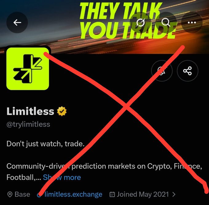 A Twitter/X profile page for 'Limitless' (@trylimitless) showing the tagline 'Don't just watch, trade' and describing it as 'Community-driven prediction markets on Crypto, Finance, Football', with a large red X drawn over the page.