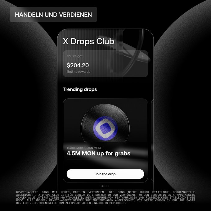 An advertisement for 'X Drops Club' showing $204.20 in lifetime rewards and a trending drop offering 4.5M MON, with German legal disclaimers about crypto-asset risks at the bottom.