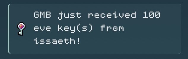 A pixel-art game chat notification reading 'GMB just received 100 eve key(s) from issaeth!' with a small key icon.