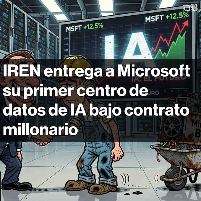 An illustrated graphic with the headline 'IREN entrega a Microsoft su primer centro de datos de IA bajo contrato millonario' shows a cartoon worker shaking hands with a suited figure, with an MSFT stock chart showing +12.5% in the background.