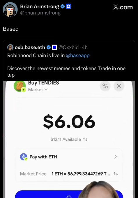 Tweet from Brian Armstrong (@brian_armstrong) saying 'Based', quote-tweeting @Oxxbid announcing that 'Robinhood Chain is live in @baseapp' with a screenshot showing a 'Buy TENDIES' token at $6.06.