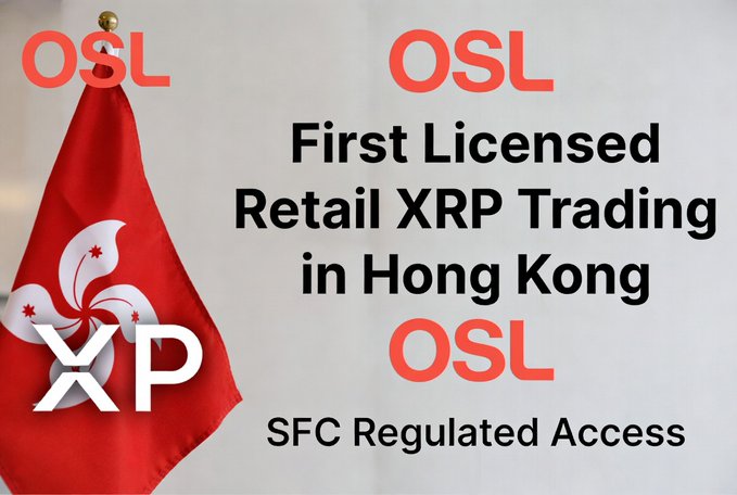 A promotional graphic featuring the Hong Kong flag and XRP logo, advertising OSL as the 'First Licensed Retail XRP Trading in Hong Kong' with SFC Regulated Access.