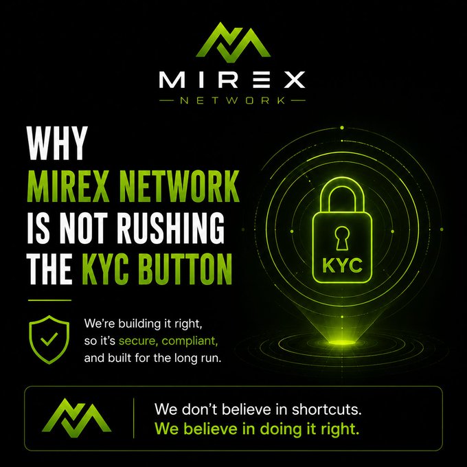 A promotional graphic for Mirex Network with green neon styling reads 'WHY MIREX NETWORK IS NOT RUSHING THE KYC BUTTON' alongside a glowing padlock icon containing the letters 'KYC'.
