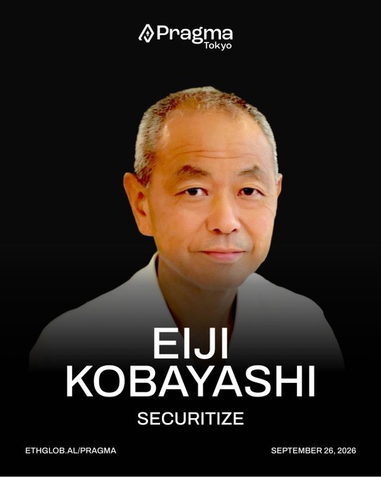 A portrait of a man with text reading 'Pragma Tokyo', 'EIJI KOBAYASHI', 'SECURITIZE', 'ETHGLOBAL/PRAGMA', and 'SEPTEMBER 26, 2026'.