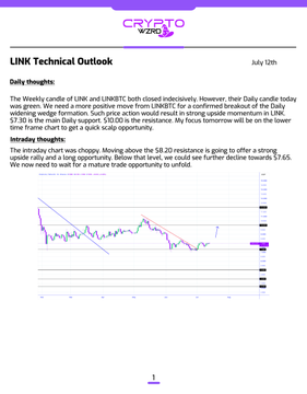 Crypto Wiz's "LINK Technical Outlook" dated July 12th analyzes LINK/USDT's daily performance, noting a green candle close with minor widening wedge formation, while the accompanying intraday chart shows price moving above the $8.20 resistance level suggesting potential further upward momentum toward $9.5-$9.6.