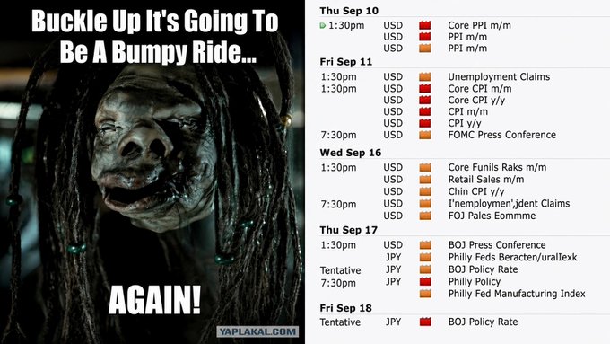 The image shows a "Predator" movie meme with the caption "Buckle Up It's Going To Be A Bumpy Ride... AGAIN!" alongside an economic calendar listing major USD and JPY events from September 10-18, including Core PPI, Core CPI, Unemployment Claims, BOJ Press Conference, and BOJ Policy Rate decisions.

The meme humorously underscores the post's message about navigating volatile "Macro Waves" — a week packed with high-impact inflation and central bank events means choppy markets, reinforcing the idea that disciplined "Hood DCAs" (dollar-cost averaging) are the strategy to weather the turbulence.