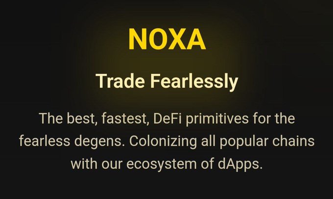 A dark promotional image displays the text "NOXA" in bold yellow, followed by the tagline "Trade Fearlessly" and a description calling it "The best, fastest, DeFi primitives for the fearless degens. Colonizing all popular chains with our ecosystem of dApps."

The image serves as marketing branding for NOXA, contrasting with the post's lament about getting rugged despite investing in the project on July 3rd, while suggesting an alternative token ($PONS) would have yielded 100x returns instead.