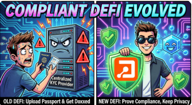 A split-panel DeFi-themed graphic titled “COMPLIANT DEFI EVOLVED” contrasts “OLD DEFI: Upload Passport & Get Doxxed” with “NEW DEFI: Prove Compliance, Keep Privacy,” showing a distressed user beside a centralized KYC provider and a shielded user holding a blockchain security emblem.