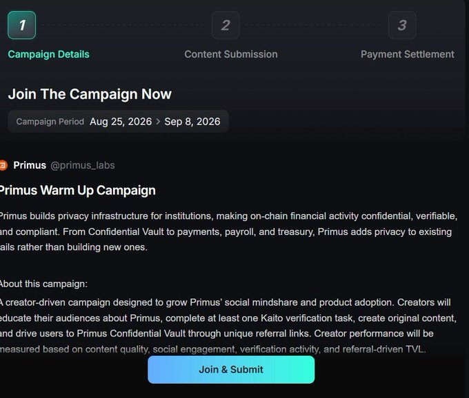 A webpage showing 'Primus Warm Up Campaign' by @primus_labs, a creator-driven privacy infrastructure campaign running from Aug 25 to Sep 8, 2026, with a 'Join & Submit' button.