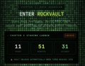 A digital interface with a green matrix-style background displaying the text 'ENTER ROCKVAULT' at the top, and 'CHAPTER 2 STARTING APRIL' with the numbers '11', '51', and '31' below.