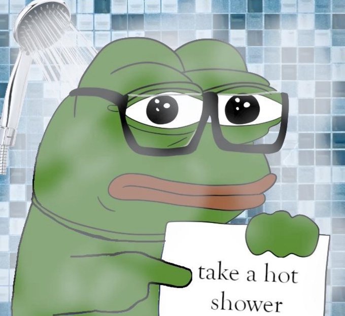 A sad-looking green Pepe the Frog meme wearing glasses stands under a running shower, holding a sign that reads 'take a hot shower.'