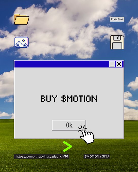 A pixelated Windows-style error dialog displaying "BUY $MOTION" with an "Ok" button appears against a classic Windows XP bliss wallpaper background, promoting the $MOTION token via a pump.fun launch link in the Injective ecosystem. The accompanying text highlights Keplr as the recommended wallet for purchasing $MOTION on the Injective network.