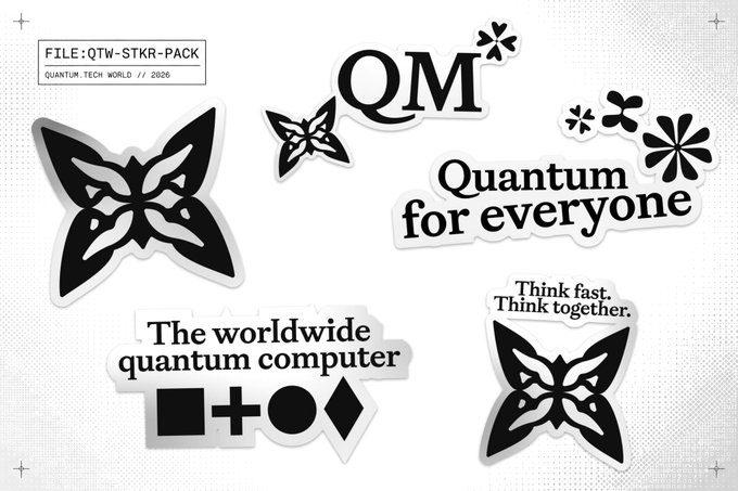 A sticker pack design labeled 'FILE: QTW-STKR-PACK, QUANTUM.TECH WORLD // 2026' with text 'QM', 'Quantum for everyone', 'The worldwide quantum computer', and 'Think fast. Think together.'