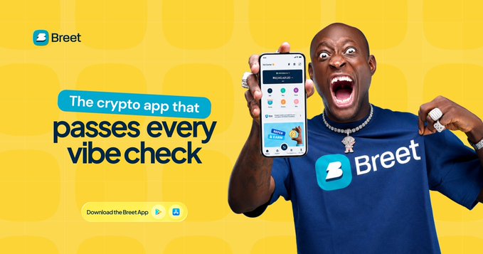 The image is a promotional banner for Breet, a crypto app, featuring an enthusiastic man holding a smartphone displaying the app interface. The bold yellow background highlights the tagline "The crypto app that passes every vibe check," with a "Download the Breet App" call-to-action button and the Breet logo.