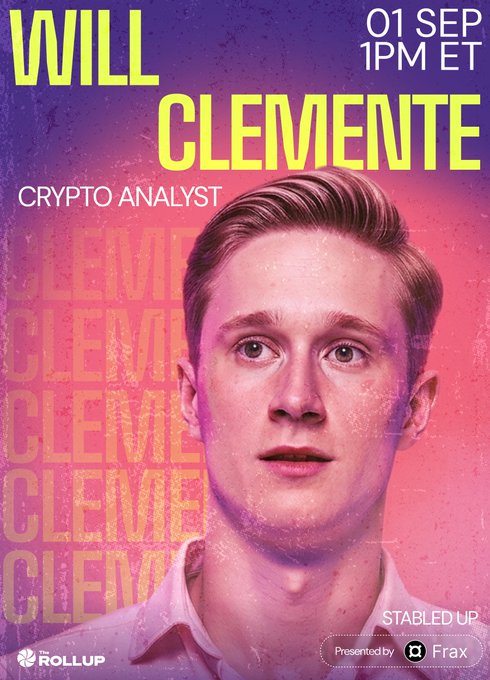 A stylized event poster for "STABLED UP" featuring crypto analyst Will Clemente, scheduled for "01 SEP 1PM ET," with the event presented by Frax and promoted by The Rollup. The vibrant purple and pink design, with repeated "CLEMENTE" text in the background, visually reinforces the post's announcement that Clemente will discuss stablecoins' growing role as Washington's buyer of last resort and its implications for Circle and Tether.