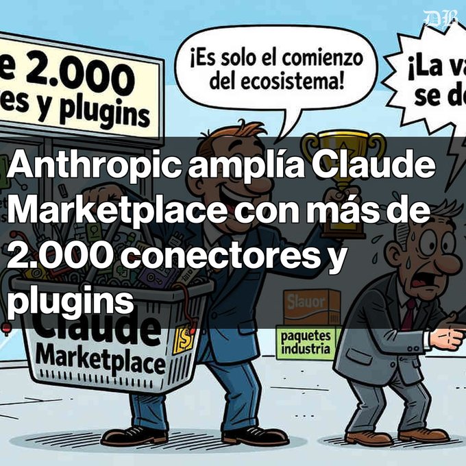 Spanish cartoon showing men with a shopping cart labeled 'Claude Marketplace' captioned 'Anthropic amplía Claude Marketplace con más de 2.000 conectores y plugins'.