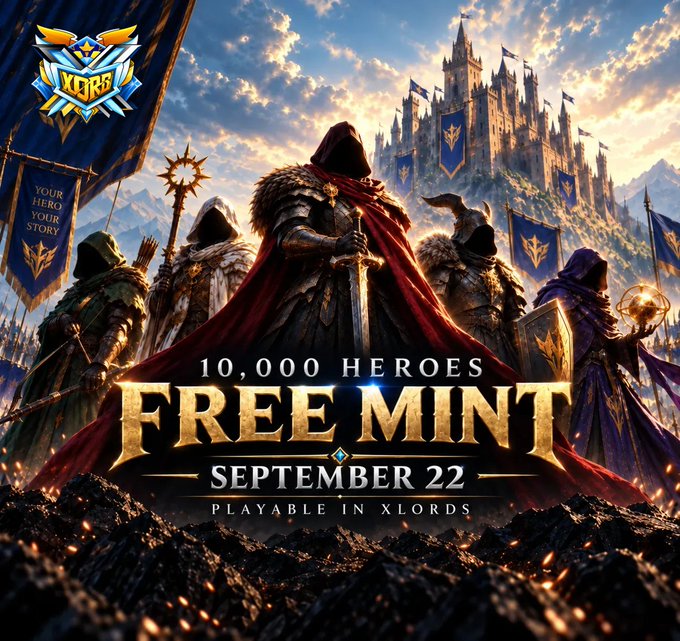A promotional graphic for XLords featuring five hooded fantasy heroes wielding weapons before a castle, advertising "10,000 HEROES FREE MINT SEPTEMBER 22 - PLAYABLE IN XLORDS." Note that the image displays "September 22," but the accompanying text indicates the mint has been rescheduled to September 23 at 8:00 PM.