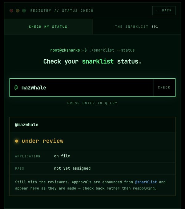 A terminal-style status check interface from The Snarklist 391 showing the account @mazwhale is currently 'under review' with the application on file and no pass assigned yet.