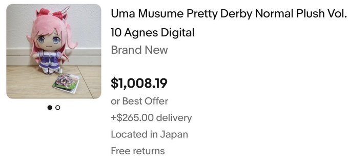 An eBay listing for "Uma Musume Pretty Derby Normal Plush Vol. 10 Agnes Digital" priced at $1,008.19 or best offer, with a +$265.00 delivery fee, located in Japan.