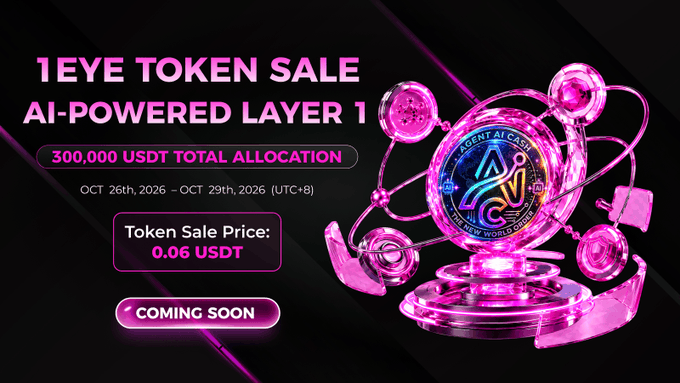 A neon promotional graphic for “1EYE TOKEN SALE,” “AI-POWERED LAYER 1,” advertising a 300,000 USDT total allocation, token sale price of 0.06 USDT, and dates Oct 26–29, 2026.