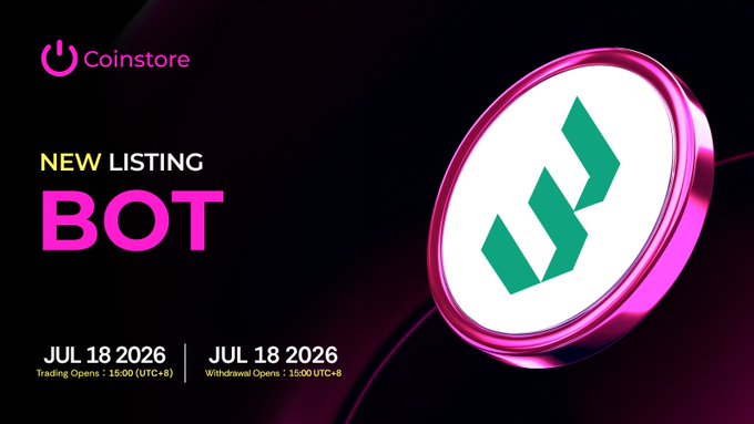Coinstore announces a new listing for the BOT token (BOT/USDT) on July 18, 2026, with trading opening at 15:00 UTC+8 and withdrawals opening at the same time, matching the promotional graphic featuring the BOTChain logo and key dates.