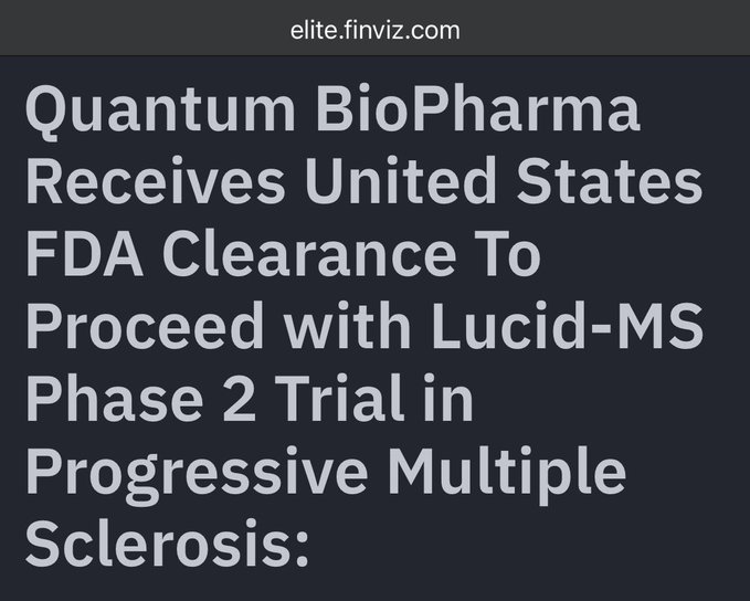 A news headline from elite.finviz.com announcing that Quantum BioPharma (QNTM) has received FDA clearance to proceed with a Phase 2 clinical trial of Lucid-MS for Progressive Multiple Sclerosis, which aligns with the post's bullish sentiment aimed at countering short sellers with positive regulatory news.