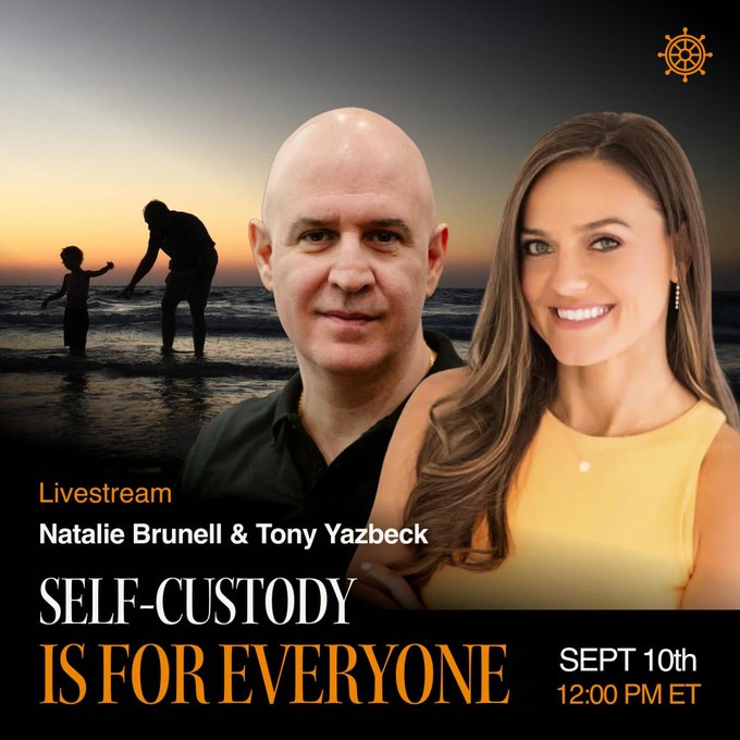 Promotional graphic for a free livestream webinar titled "Self-Custody is for Everyone," hosted by Natalie Brunell and Tony Yazbeck on September 10th at 12:00 PM ET, featuring headshots of the hosts against a beach sunset background.