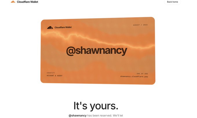 A Cloudflare Wallet reservation confirmation for the username "@shawnancy" displayed on an orange credit card-style graphic dated August 2026, with the tagline "It's yours" indicating the wallet name has been successfully reserved. The image illustrates Cloudflare's new Programmable Wallet feature for AI agents, showing how users can claim a unique handle like @shawnancy at cloudflare.pay.