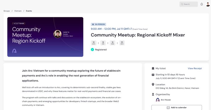The image shows an event registration page for the "Community Meetup: Regional Kickoff Mixer" hosted by Arc Vietnam, scheduled for 9:00 AM–12:00 PM (GMT+7) on July 11, 2026, at D12 Giảng Võ, Ba Đình District, Hanoi, Vietnam. The page confirms the user is registered, shows a countdown of 10 days remaining, and describes the meetup as a launch event for Arc's stablecoin payment platform, aligning with the post's details about the first community meetup introducing Arc's transaction settlement capabilities.
