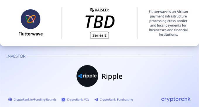 The image shows a white background with two logos, one blue and one black, placed side by side. The blue logo displays "Flutterwave" and "Series E", while the black logo has "Ripple" written below it. Below these logos are descriptions of what each company does.