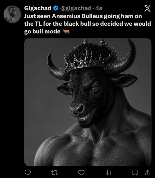 A tweet from Gigachad (@gigachad) showing a muscular black bull with a crown and nose ring, captioned about going 'bull mode' after seeing Ansemius Bulleus tweet about the black bull.