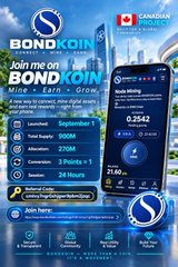 An advertisement for 'BONDKOIN' cryptocurrency mining, listing launch details including September 1, 200M total supply, and screenshots of a phone app interface showing balances.