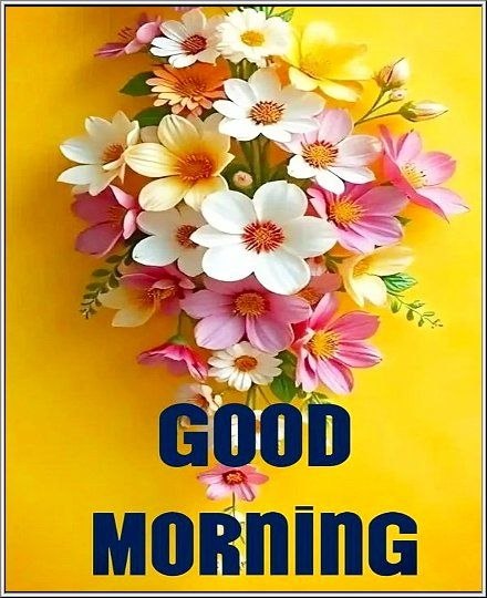 A cheerful "GOOD MORNING" greeting card with a bright yellow background and a colorful bouquet of flowers in the center.