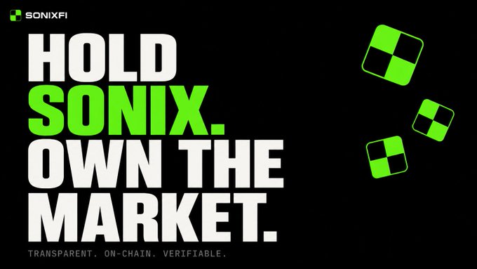 A promotional banner with 'SONIXFI' logo featuring the text 'HOLD SONIX. OWN THE MARKET.' and 'TRANSPARENT. ON-CHAIN. VERIFIABLE.' alongside green and black pixel-art graphics.