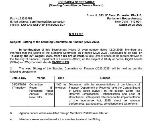 The image displays an official notice from the Lok Sabha Secretariat (Fax No.23010756, dated 20-08-2026) announcing that the Standing Committee on Finance meeting originally scheduled for 27th August 2026 to discuss Virtual Digital Assets (VDAs) has been CANCELLED, with a new sitting rescheduled for 03/09/2026 at Committee Room 'B', Parliament House Annexe, New Delhi.

This directly supports the post's claim that parliament cancelled the key meeting where crypto/VDAs were meant to be discussed, reinforcing the frustration over India's crypto taxation stance.