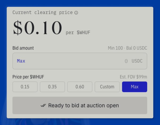 A cryptocurrency auction interface showing a current clearing price of $0.10 per $WHUF, with bid amount options and a 'Ready to bid at auction open' status.