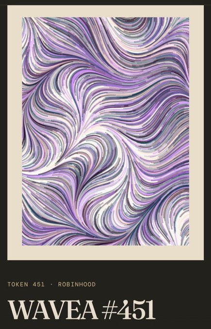 A wavy abstract pattern in purple, white, and black tones with text reading 'TOKEN 451 · ROBINHOOD' and 'WAVEA #451'.