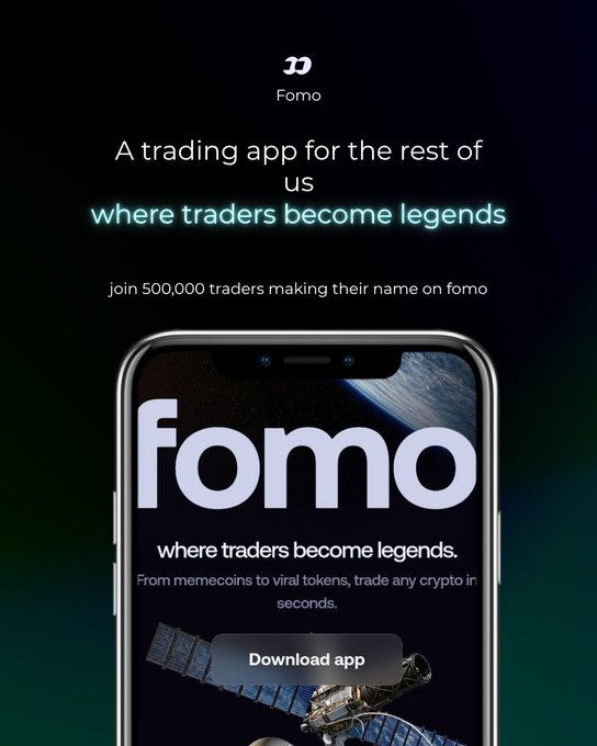 An advertisement for the 'Fomo' trading app displays the tagline 'A trading app for the rest of us / where traders become legends' alongside a smartphone showing a 'Download app' button.