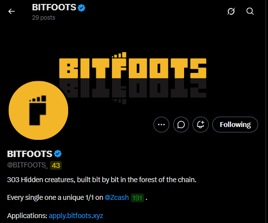 A profile page for BITFOOTS (@BITFOOTS_) on what appears to be X (Twitter), showing 29 posts, with a description stating "303 Hidden creatures, built bit by bit in the forest of the chain" and "Every single one a unique 1/1 on @Zcash." The post promotes BITFOOTS as a potential alpha NFT opportunity, referencing other trending free mints like Stonkbrokers and Rare Friends, while advising DYOR.