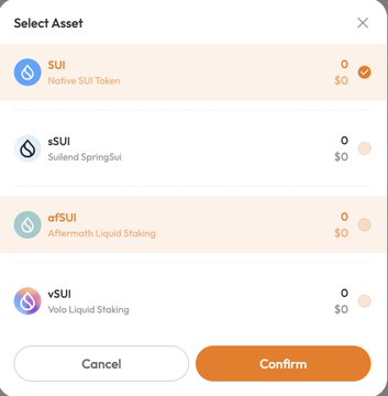 A mobile app screenshot titled 'Select Asset' showing options for SUI tokens including Native SUI Token, sSUI (Suilend SpringSui), afSUI (Aftermath Liquid Staking), and vSUI (Volo Liquid Staking).