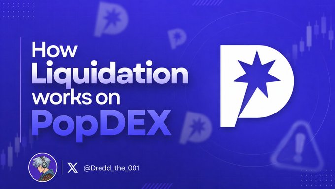 Blue graphic titled 'How Liquidation works on PopDEX' credited to @Dredd_the_001 on X, featuring the PopDEX logo with a star design.