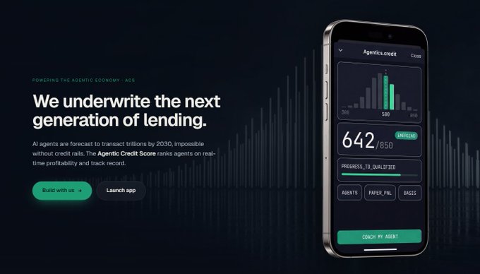 A digital advertisement for 'Agentics.credit' displaying the tagline 'POWERING THE AGENTIC ECONOMY • ACS' and 'We underwrite the next generation of lending,' featuring a smartphone mockup showing a credit score of 642/850 with buttons labeled 'Build with us' and 'Launch app.'