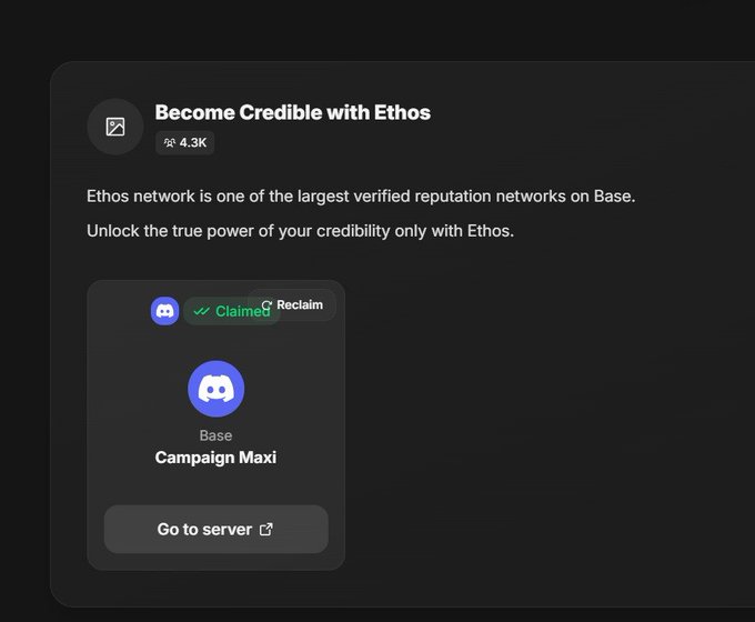 A Discord campaign interface titled 'Become Credible with Ethos' showing a 'Claimed' badge for the 'Base' server under 'Campaign Maxi'.