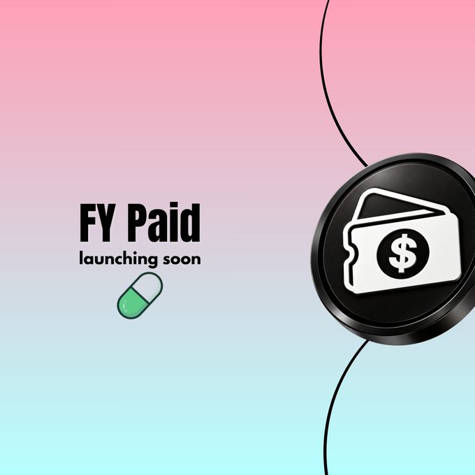 A promotional graphic on a pink and blue gradient background reading "FY Paid launching soon," featuring a wallet icon with a dollar sign and a green capsule pill.